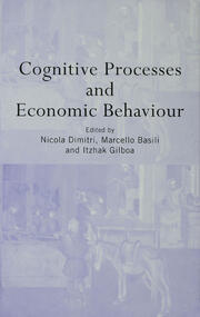 Cognitive Processes and Economic Behaviour book cover