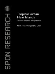 Tropical Urban Heat Islands: Climate, Buildings and Greenery book cover