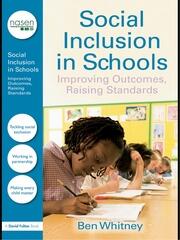 Social Inclusion in Schools: Improving Outcomes, Raising Standards book cover