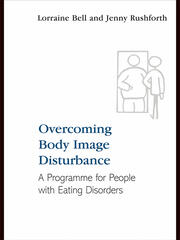 Overcoming Body Image Disturbance: A Programme for People with Eating Disorders book cover