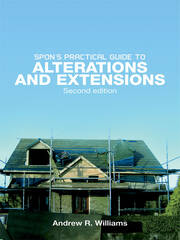 Spon's Practical Guide to Alterations & Extensions book cover
