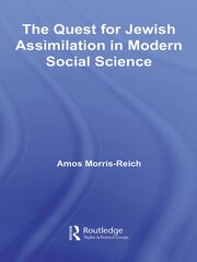 The Quest for Jewish Assimilation in Modern Social Science book cover