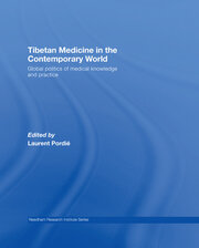 Tibetan Medicine in the Contemporary World: Global Politics of Medical Knowledge and Practice book cover
