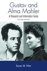 Gustav and Alma Mahler: A Research and Information Guide book cover
