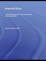 Imperial Eyes: Travel Writing and Transculturation book cover