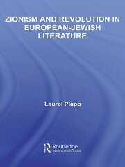 Zionism and Revolution in European-Jewish Literature book cover