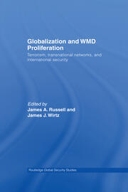 Globalization and WMD Proliferation: Terrorism, Transnational Networks and International Security book cover