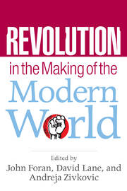 Revolution in the Making of the Modern World: Social Identities, Globalization and Modernity book cover