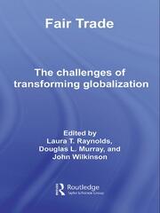 Fair Trade: The Challenges of Transforming Globalization book cover