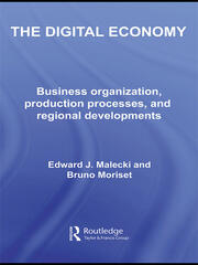 The Digital Economy: Business Organization, Production Processes and Regional Developments book cover