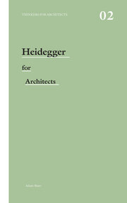 Heidegger for Architects book cover