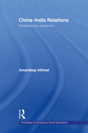 China-India Relations: Contemporary Dynamics book cover