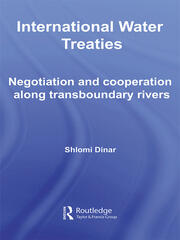 International Water Treaties: Negotiation and Cooperation Along Transboundary Rivers book cover