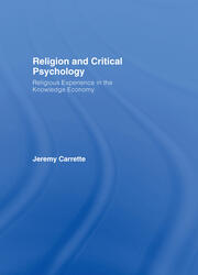 Religion and Critical Psychology: Religious Experience in the Knowledge Economy book cover