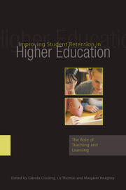 Improving Student Retention in Higher Education: The Role of Teaching and Learning book cover