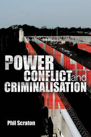 Power, Conflict and Criminalisation book cover