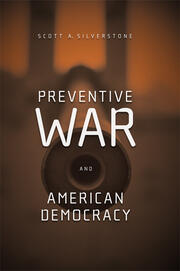 Preventive War and American Democracy book cover