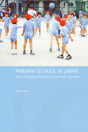 Primary School in Japan: Self, Individuality and Learning in Elementary Education book cover