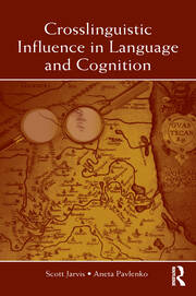 Crosslinguistic Influence in Language and Cognition book cover