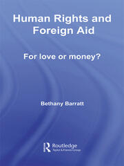 Human Rights and Foreign Aid: For Love or Money? book cover