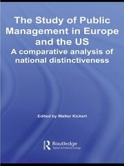 The Study of Public Management in Europe and the US: A Compearative Analysis of National Distinctiveness book cover