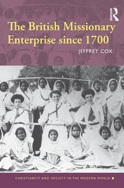 The British Missionary Enterprise since 1700 book cover