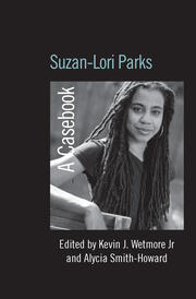 Suzan-Lori Parks: A Casebook book cover