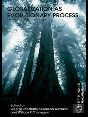Globalization as Evolutionary Process: Modeling Global Change book cover
