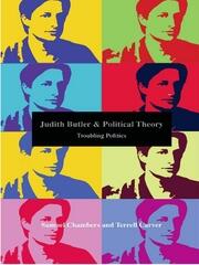 Judith Butler and Political Theory: Troubling Politics book cover
