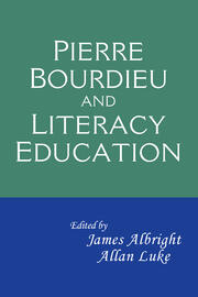 Pierre Bourdieu and Literacy Education book cover