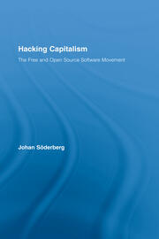 Hacking Capitalism: The Free and Open Source Software Movement book cover