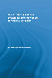 William Morris and the Society for the Protection of Ancient Buildings book cover