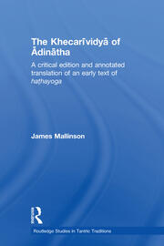 The Khecarividya of Adinatha: A Critical Edition and Annotated Translation of an Early Text of Hathayoga book cover