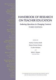 Handbook of Research on Teacher Education: Enduring Questions in Changing Contexts book cover
