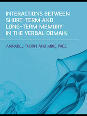 Interactions Between Short-Term and Long-Term Memory in the Verbal Domain book cover