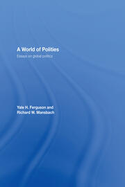 A World of Polities: Essays on Global Politics book cover