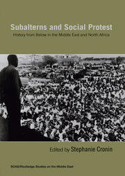 Subalterns and Social Protest: History from Below in the Middle East and North Africa book cover