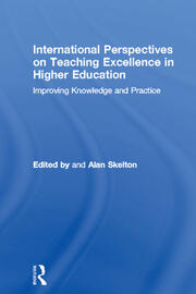 International Perspectives on Teaching Excellence in Higher Education: Improving Knowledge and Practice book cover