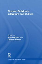 Russian Children's Literature and Culture book cover