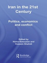 Iran in the 21st Century: Politics, Economics & Conflict book cover