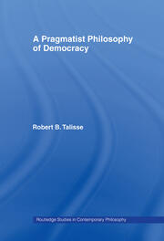 A Pragmatist Philosophy of Democracy book cover
