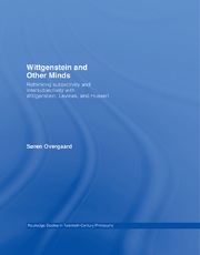 Wittgenstein and Other Minds: Rethinking Subjectivity and Intersubjectivity with Wittgenstein, Levinas, and Husserl book cover