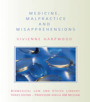 Medicine, Malpractice and Misapprehensions book cover