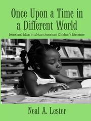 Once Upon a Time in a Different World: Issues and Ideas in African American Children’s Literature book cover