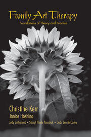 Family Art Therapy: Foundations of Theory and Practice book cover
