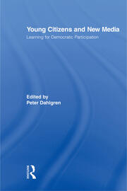Young Citizens and New Media: Learning for Democratic Participation book cover