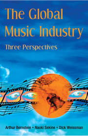 The Global Music Industry: Three Perspectives book cover
