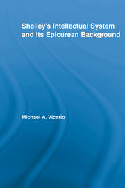 Shelley's Intellectual System and its Epicurean Background book cover