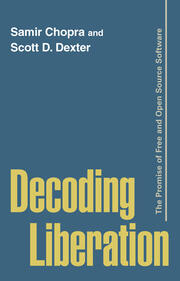 Decoding Liberation: The Promise of Free and Open Source Software book cover
