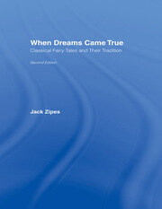 When Dreams Came True: Classical Fairy Tales and Their Tradition book cover